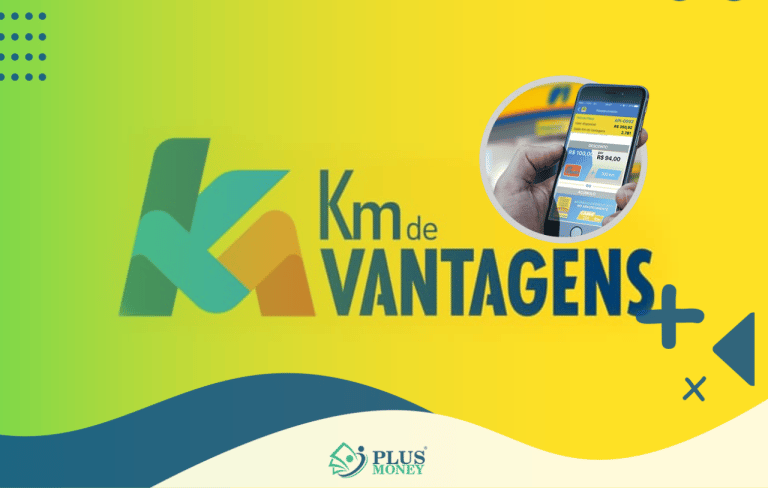 Como funciona programa KM de Vantagens
