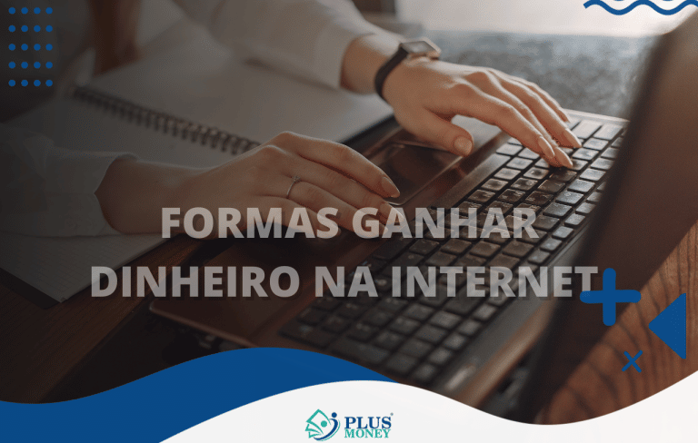 Formas Ganhar Dinheiro Na Internet