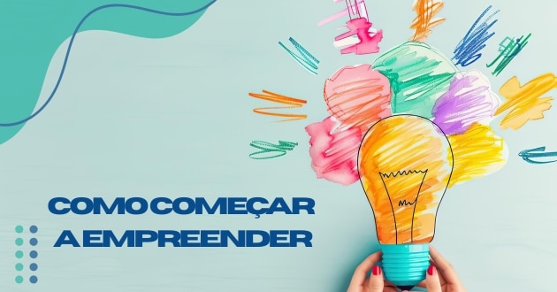 Como começar a empreender